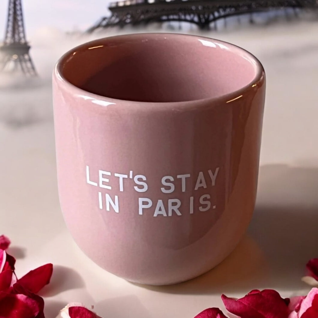 Tasse Sisi, Lass uns in PARIS bleiben